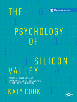 cover image of The Psychology of Silicon Valley